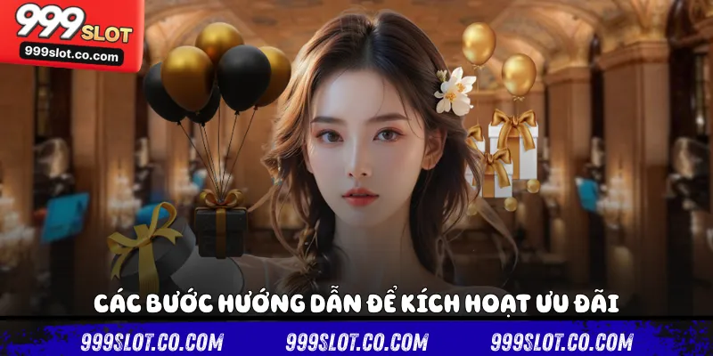 Các bước hướng dẫn để kích hoạt ưu đãi