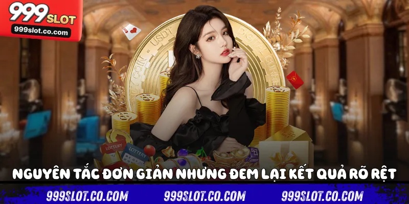 Nguyên tắc đơn giản nhưng đem lại kết quả rõ rệt