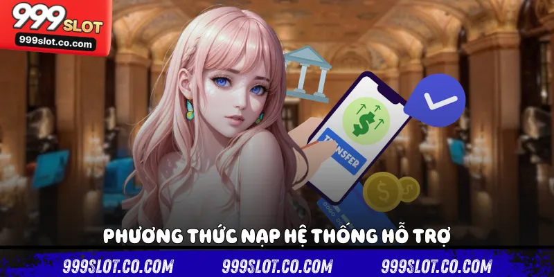 Phương thức nạp hệ thống hỗ trợ